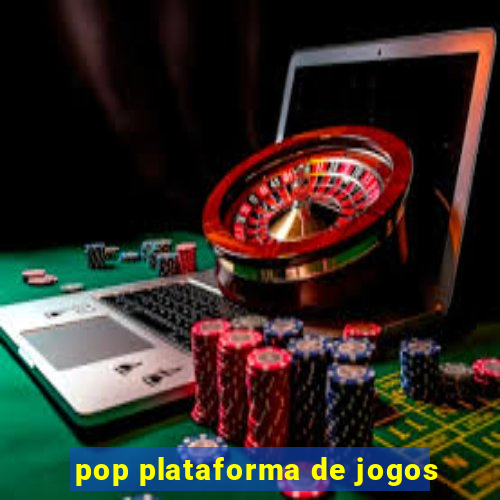 pop plataforma de jogos